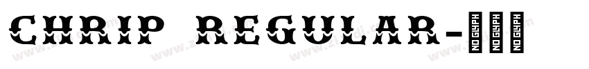 CHRIP REGULAR字体转换